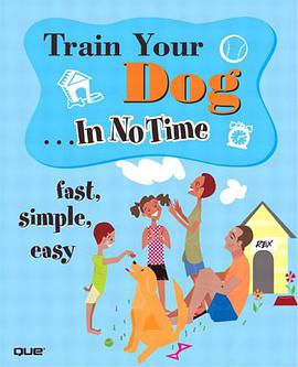 Train Your Dog in No Time pdf epub mobi 电子书 下载