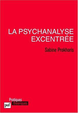 La psychanalyse excentrée pdf epub mobi 电子书 下载