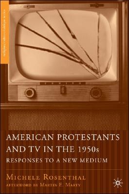 American Protestants And TV in the 1950s pdf epub mobi 下载