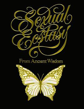Sexual Ecstasy from Ancient Wisdom pdf epub mobi 電子書 下載