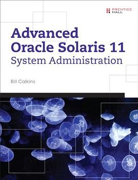 Advanced Oracle Solaris 11 System Administration pdf epub mobi 电子书 下载