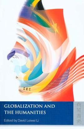 Globalization and the Humanities pdf epub mobi 电子书 下载