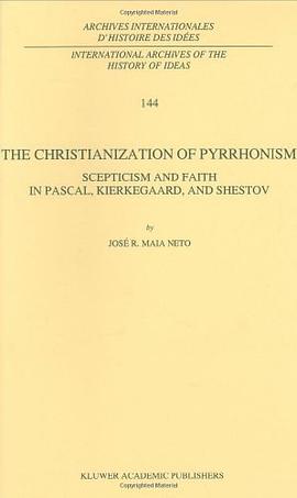 The Christianization of Pyrrhonism pdf epub mobi 电子书 下载