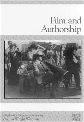 Film and Authorship (Depth of Film) pdf epub mobi 电子书 下载