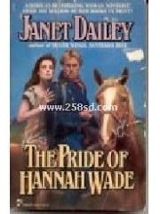 The Pride of Hannah Wade pdf epub mobi 电子书 下载
