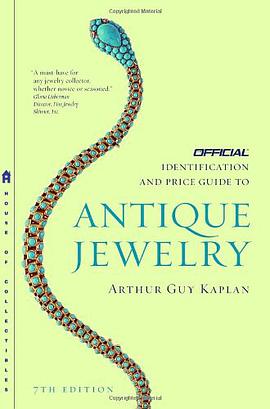The Official Identification and Price Guide to Antique Jewelry pdf epub mobi 电子书 下载
