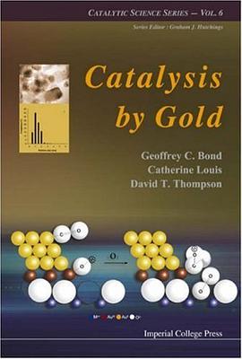 Catalysis by Gold (Catalytic Science) pdf epub mobi 电子书 下载