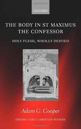 The Body in St Maximus the Confessor pdf epub mobi 电子书 下载
