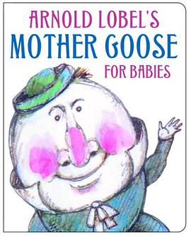 Arnold Lobel's Mother Goose for Babies pdf epub mobi 电子书 下载