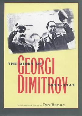 The Diary of Georgi Dimitrov, 1933-1949 pdf epub mobi 电子书 下载