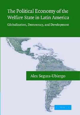 The Political Economy of the Welfare State in Latin America pdf epub mobi 电子书 下载
