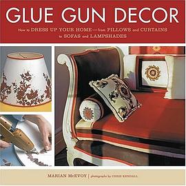Glue Gun Decor pdf epub mobi 电子书 下载