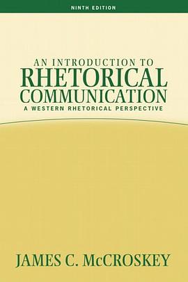 An Introduction to Rhetorical Communication pdf epub mobi 电子书 下载