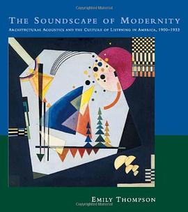 The Soundscape of Modernity pdf epub mobi 电子书 下载