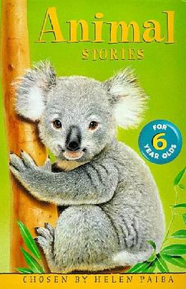 Animal STORIES FOR 6 YEAR OLDS pdf epub mobi 下载