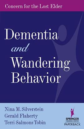 Dementia and Wandering Behavior pdf epub mobi 电子书 下载