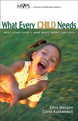 What Every Child Needs pdf epub mobi 电子书 下载