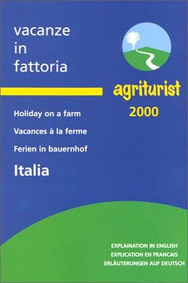 Farm Hoildays in Italy 2000 (Vacances a La Ferme En Italie) (Logis De Europe) (Logis De Europe) pdf epub mobi 下载