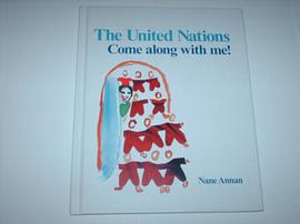 The United Nations Come along with me! pdf epub mobi 下载