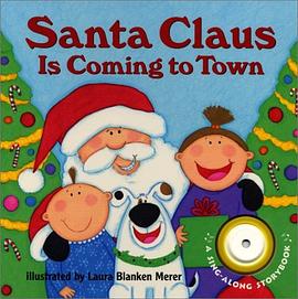 Santa Claus Is Coming to Town (A Sing-Along Storybook) pdf epub mobi 电子书 下载
