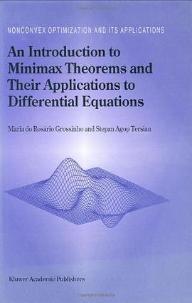 An Introduction to Minimax Theorems and Their Applications to Differential Equations pdf epub mobi 電子書 下載