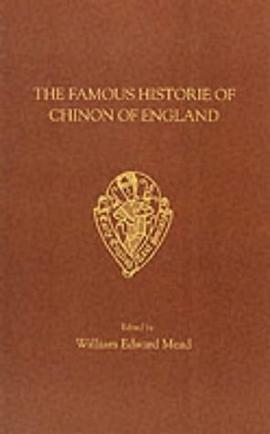 Famous History of Chinon of England by Christopher Middleton (Early English Text Society Original Se pdf epub mobi 电子书 下载