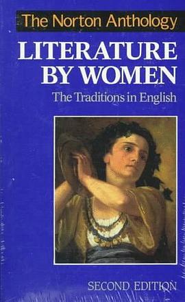 The Norton Anthology LITERATURE BY WOMEN pdf epub mobi 電子書 下載
