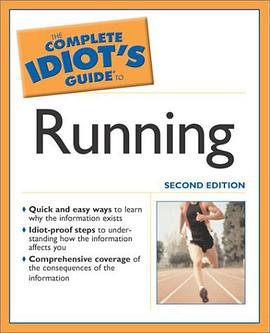 The Complete Idiot's Guide to Running, 2nd Edition pdf epub mobi 电子书 下载