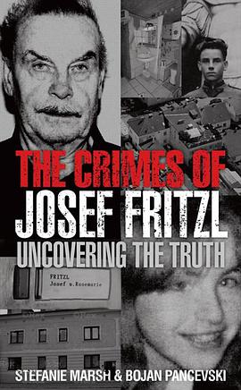 The Crimes of Josef Fritzl pdf epub mobi 电子书 下载