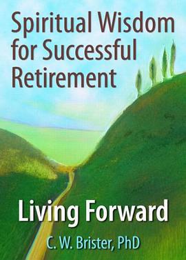 Spiritual Wisdom for Successful Retirement pdf epub mobi 电子书 下载