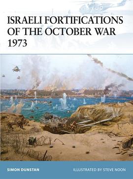 Israeli Fortifications of the October War 1973 pdf epub mobi 电子书 下载
