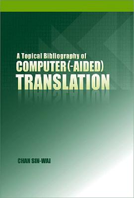 A Topical Bibliography of Computer  Translation pdf epub mobi 电子书 下载