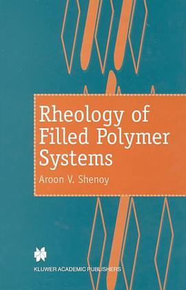 Rheology of Filled Polymer Systems pdf epub mobi 电子书 下载