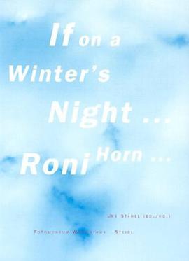 If On A Winter'S Night...Roni Horn pdf epub mobi 电子书 下载