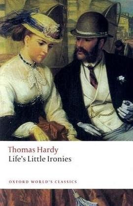 Life's Little Ironies (Oxford World's Classics) pdf epub mobi 下载