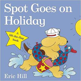 Spot Goes on Holiday 小玻去度假 pdf epub mobi 电子书 下载