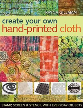 Create Your Own Hand-Printed Cloth pdf epub mobi 电子书 下载
