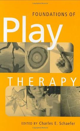 Foundations of Play Therapy