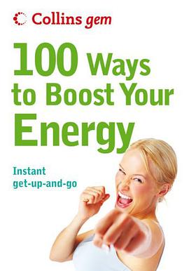 Collins Gem 100 Ways to Boost Your Energy pdf epub mobi 电子书 下载