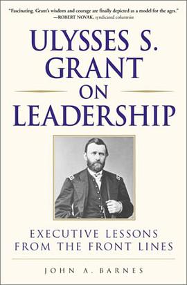 Ulysses S. Grant on Leadership pdf epub mobi 电子书 下载