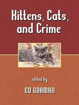 Kittens, Cats, and Crime (Five Star Mystery Series) pdf epub mobi 电子书 下载