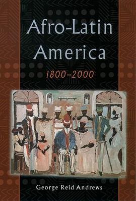 Afro-Latin America, 1800-2000 pdf epub mobi 电子书 下载