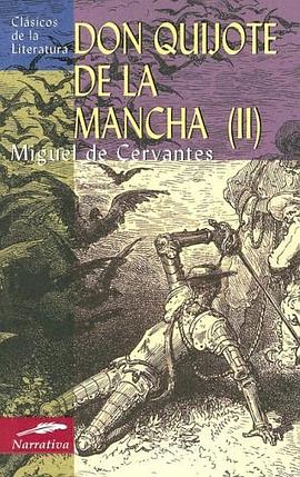 Don Quijote de la Mancha (vol. 2) (Clasicos de la literatura series) pdf epub mobi 电子书 下载