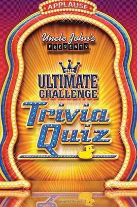 Uncle John's Presents The Ultimate Challenge Trivia Quiz pdf epub mobi 电子书 下载