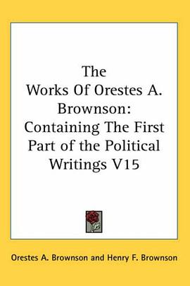 The Works Of Orestes A. Brownson pdf epub mobi 电子书 下载
