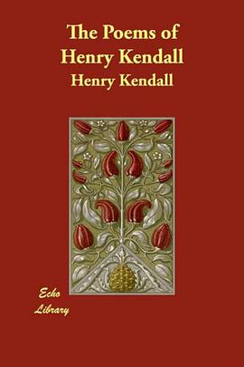 The Poems of Henry Kendall pdf epub mobi 電子書 下載