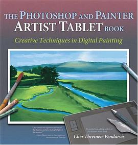 The Photoshop and Painter Artist Tablet Book pdf epub mobi 电子书 下载