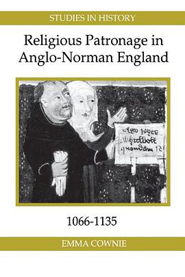Religious Patronage in Anglo-Norman England, 1066-1135 pdf epub mobi 电子书 下载