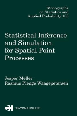 Statistical Inference and Simulation for Spatial Point Processes pdf epub mobi 电子书 下载