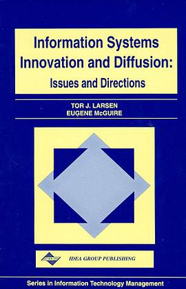 Information Systems Innovation and Diffusion pdf epub mobi 电子书 下载